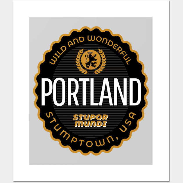 Stupor Mundi - The Wonder of the World, Portland Wall Art by LocalZonly